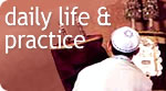 Daily Life & Practice